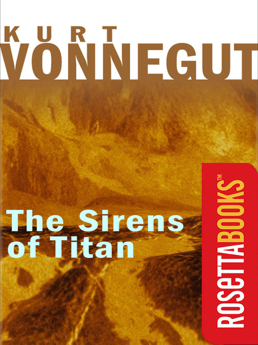Kurt Vonnegut创作的The Sirens of Titan作品的详细信息 - 可供借阅